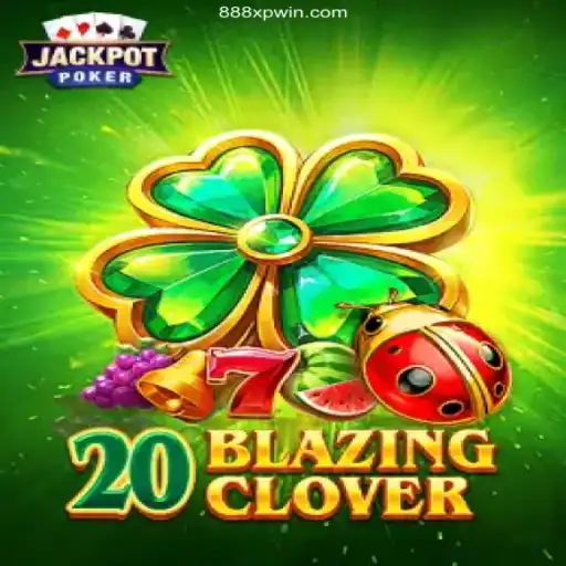Exploring the Exciting World of 20BlazingClover: A Comprehensive Guide